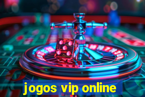 jogos vip online